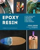 Jess Crow - Epoxy Resin