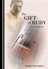 Sharon Ruchman - The Gift of Rudy