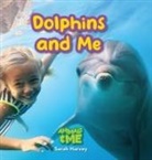 Sarah Harvey - Dolphins and Me