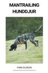 Finn Olsson - Mantrailing Hunddjur