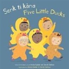 Sarah Dellow, Annie Kubler - Senk Ti Kàna/Five Little Ducks