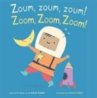 Sarah Dellow, Annie Kubler - Zoum, Zoum, Zoum!/Zoom, Zoom, Zoom!