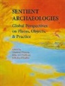 Richard Bradley, Courtney Nimura, Rebecca O’Sullivan, Rebecca O'Sullivan - Sentient Archaeologies