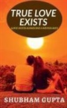 Shubham Gupta - true love exists