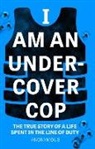 Anonymous, Anonymous Cop - I Am An Undercover Cop