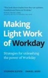 Daniel Dore, Stephen Slevin - Making Light Work of Workday
