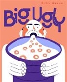 Ellice Weaver - Big Ugly