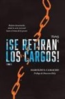 Haroldo S Camacho, Haroldo S. Camacho - ¡Se Retiran Todos Los Cargos!