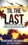 Sounthone Ratanakone - Til The Last