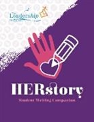 The Leadership Program - HERstory Student Writing Companion