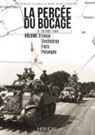 Marc Henri Barrabe, Marc-Henri Barrabe, Stéphane Jacquet, JACQUET BARRABE, Jacquet Stephane - La percée du bocage : 5-20 août 1944. Vol. 3. Vassy, Tinchebray, Flers, Putanges