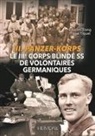 Trang Charles, Pierre Tiquet, Charles Trang, TRANG TIQUET - III. SS-Panzer-Korps : le IIIe Corps blindé SS de volontaires germaniques