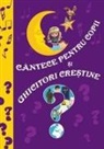 Cristian Serban - Cantece pentru copii si Ghicitori crestine: Romanian edition