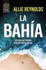 Allie Reynolds - Bahia, La