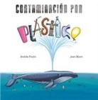Andree Poulin, Jean Morin - Contaminacion Por Plastico