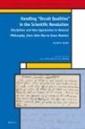 Xiaona Wang - Handling 'Occult Qualities' in the Scientific Revolution