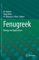Tariq Aftab, M. Masroor A. Khan, M Masroor A Khan, M. Naeem - Fenugreek