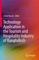 Azizul Hassan - Technology Application in the Tourism and Hospitality Industry of Bangladesh
