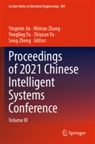 Yongling Fu, Yongling Fu et al, Yingmin Jia, Zhiyuan Yu, Weicun Zhang, Song Zheng - Proceedings of 2021 Chinese Intelligent Systems Conference