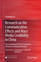 Guoming Yu - Research on the Communication Effects and Mass  Media Credibility in China