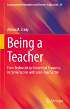 Alison M Brady, Alison M. Brady - Being a Teacher