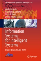 Nityesh Bhatt, Nityesh Bhatt et al, Narendra D Londhe, Meelis Kitsing, Narendra D. Londhe, Chakchai So-In - Information Systems for Intelligent Systems