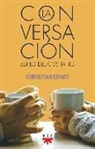 Christian Ernst - La conversación : estilo del cristiano