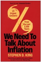 Stephen D King, Stephen D. King, King Stephen D. - We Need to Talk About Inflation