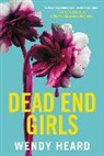 Wendy Heard - Dead End Girls