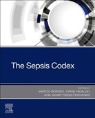 Marcio Borges, Marcio Borges, Jorge Hidalgo, Javier Perez-Fernandez, Javier Pérez-Fernández, Javier Perez-Fernando - The Sepsis Codex