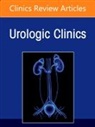 Adam Feldman - Biomarkers in Urology, An Issue of Urologic Clinics: Volume 50-1