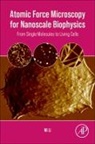 Mi Li, MI (Professor Li - Atomic Force Microscopy for Nanoscale Biophysics