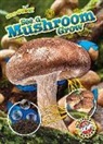 Kirsten Chang - See a Mushroom Grow
