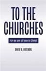 David W. Rozendal - To the Churches