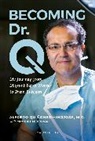 Alfredo Quinones-Hinojosa, Alfredo Quiñones-Hinojosa, Alfredo Quiones-Hinojosa - Becoming Dr. Q