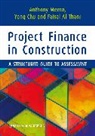 Faisal F Al-Thani, Faisal F. Al-Thani, Faisal F. (Marsh International Risk Council) Al-Thani, Yang Chu, Yang (Graduate of the School of Mechanical Chu, a Merna... - Project Finance in Construction