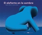 Nadine Robert - El elefante en la sombra