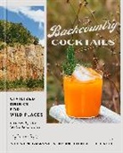 Adam Erace, Steven Grasse, Lee Noble - Backcountry Cocktails