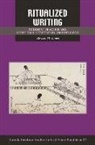 Robert E. Buswell Jr, Bryan D Lowe, Bryan D. Lowe, Robert E Buswell, Robert E. Buswell - Ritualized Writing