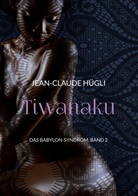 Jean-Claude Hügli - Tiwanaku