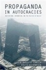 Erin Baggott Carter, Erin (University of Southern Calif Baggott Carter, Brett L. Carter - Propaganda in Autocracies