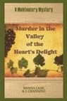 J. Channing, Donna Lane - Murder in the Valley of the Heart's Delight: A Mobfoolery Mystery