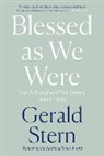 Gerald Stern, Stern Gerald - Blessed as We Were