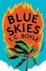 T. C. Boyle - Blue Skies