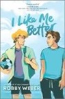 Robby Weber - I Like Me Better