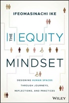 Ike, Ifeomasinachi Ike - Equity Mindset