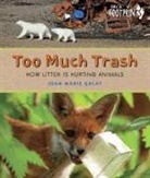 Joan Marie Galat - Too Much Trash