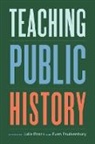 Julia (EDT)/ Faulkenbury Brock, Julia Brock, Evan Faulkenbury - Teaching Public History