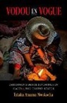 Eziaku Atuama Nwokocha - Vodou en Vogue
