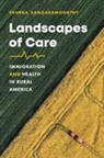 Thurka Sangaramoorthy - Landscapes of Care